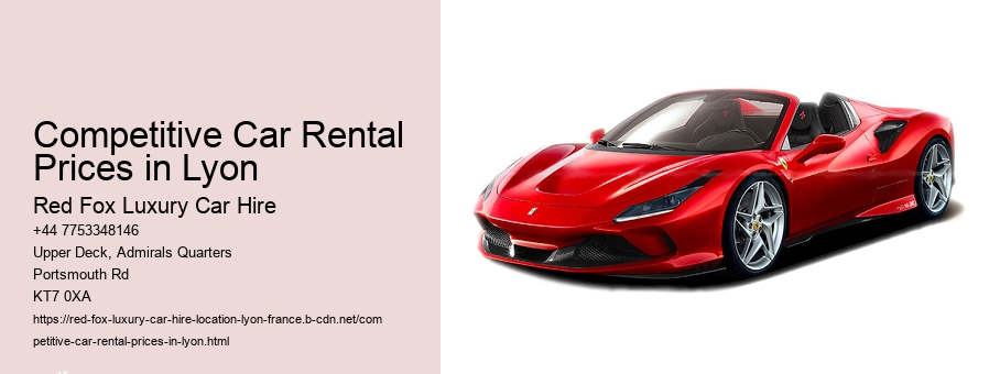 Competitive Car Rental Prices in Lyon